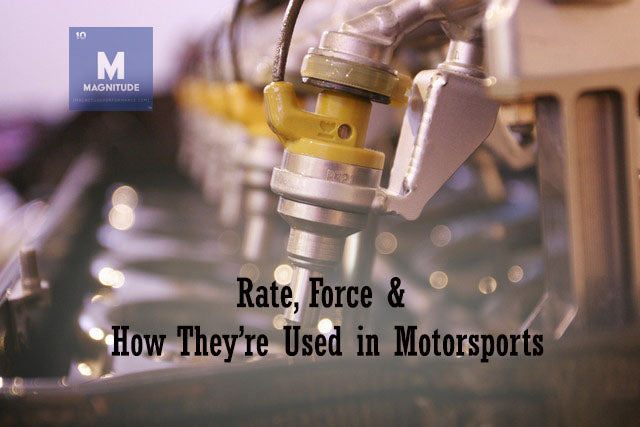 Rate, Force and How They're used in Motorsports